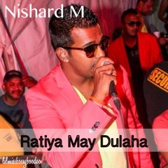 Ratiya May Dulaha - Nishard M & 3Veni (2015)