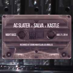 AC Slater x Salva x Kastle Live @ Night Bass August 21, 2014