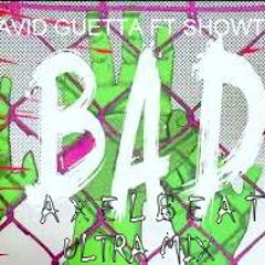 D.G. & S. Ft. V.- BAD ( Axel Beat Ultra Mix) (PVT)HUARACHAMANIA.Demo