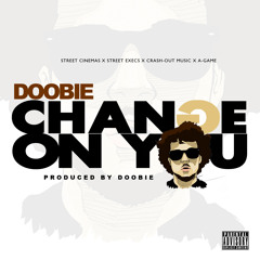 Doobie - Change On You [Prod. By. Doobie]