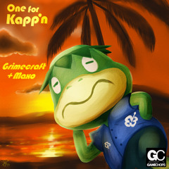 Grimecraft x Maxo - One For Kapp'n (Animal Crossing Remix)