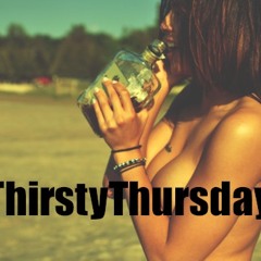 Thirsty Thursday