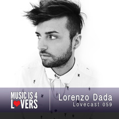 Lovecast Episode 059 - Lorenzo Dada [Musicis4Lovers.com]