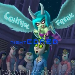 DJ S3RL & DanWritesSins - Control Freak (Nightcored)