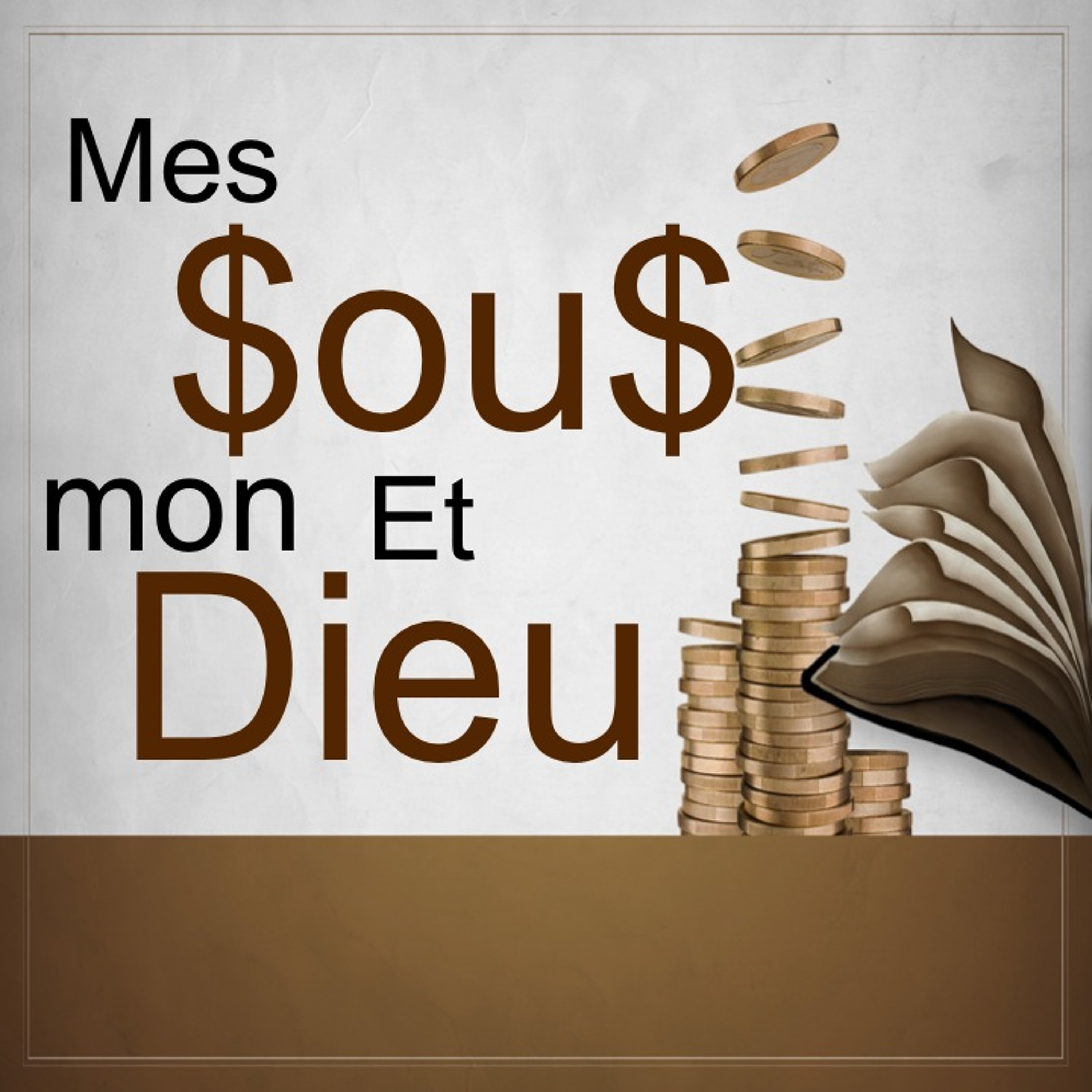 Mes sous et mon Dieu # 3 - Pst David Théry episode artwork