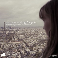 axisONE  - Waiting For You (Original Mix)