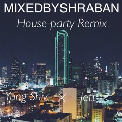 House Party Remix
