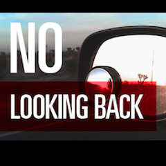 No Looking Back