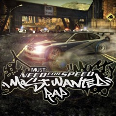 Nfs Most Wanted Rap - McMust