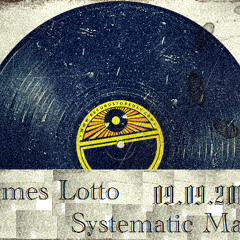 James Lotto  -  Systematic Man ( New BreakDance Music 2014 )