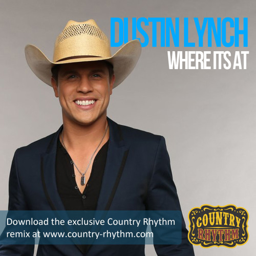 Where It's At - Dustin Lynch