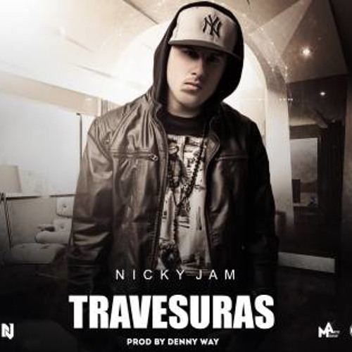 Stream Nicky Jam - Travesuras Mix DjMorsa by *Deejay Morsa* | Listen online  for free on SoundCloud