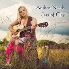 Bright New Dawn - Anthea Neads (from the album "Jars Of Clay" 2010)