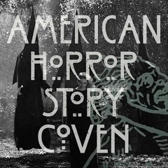 American Horror Story  Coven- La La La Melody + Download Link