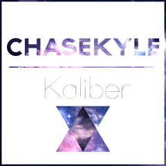 ChaseKyle - Kaliber
