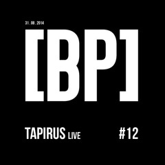 TAPIRUS LIVE - [BP] #12