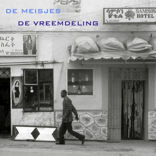 De Meisjes – De Vreemdeling