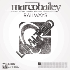 Marco Bailey - Railways (Dispar Vulgo Remix) [MBR Limited]