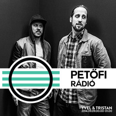 YVEL & TRISTAN @ MR2 PETOFI RADIO 09.09.2014 (PETOFI DJ 005)