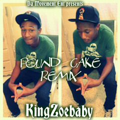 KINGZOEBABY - POUND CAKE FREESTYLLE