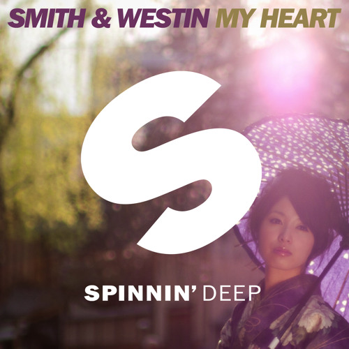 Smith & Westin - My Heart