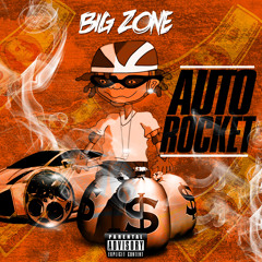 Big Zone - Auto Rocket