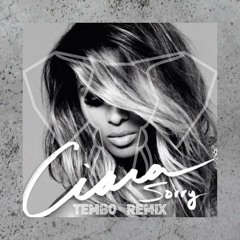 Ciara - Sorry (Tembo Rethink)