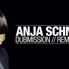 Anja Schneider - Dubmission (Ferdinand Dreyssig & Marvin Hey Remix)# Beatport Remix Contest