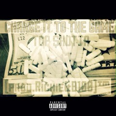 Charge It To The Game(Prod.Richie&B100)