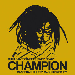 Buju Banton Meets Swizz Beats - Champion [DancehallRulerz Mashup Medley 2014]