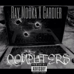 Ray Mooka & Cardier - Computers FREESTYLE
