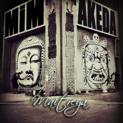Akeda & MiM - Maitreya