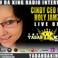 YADAH KING RADIO INTERVIEW-BeyondTheSurfaceftCindyHolyJamz