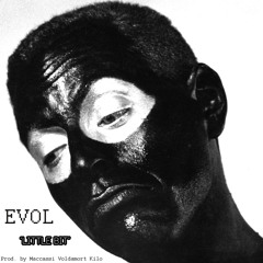 EVOL - Little Bit