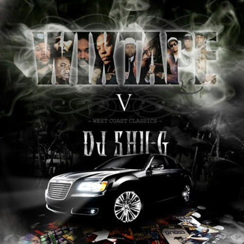 "Mixtape vol.5"-West Coast Classics- Short Ver.