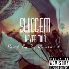 "Neva Told" (beat prod.by DJ MUSTARD)