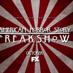 American Horror Story: Freak Show Soundtrack | CAROUSEL Official Season 4