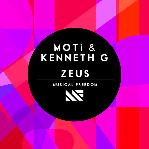Moti & Kenneth G - Zeus OUT NOW!