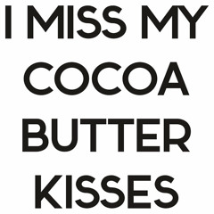Cocoa Butter Kisses( Acoustic Studio Version)- Ryan Salata