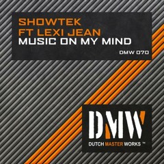 Showtek - Music On My Mind feat. Lexi Jean