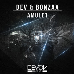 DEV & Bonzax - Amulet (OUT NOW)