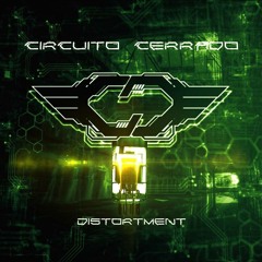 Circuito Cerrado   Distorment Album clips