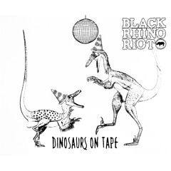 Dinosaurs On Tape
