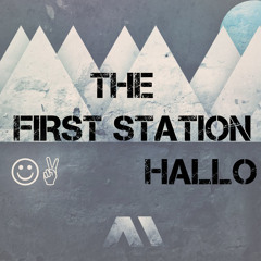 The First Station-Hallo