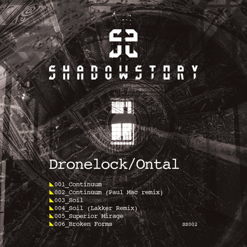 Dronelock And Ontal - Continuum EP (Shadow Story) (Preview)