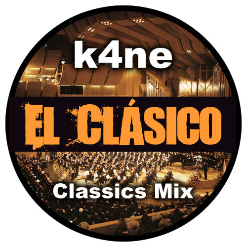 K4NE - El Clásico (Mix)