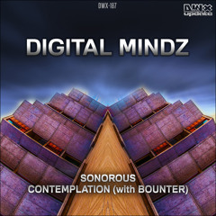 Digital Mindz & Bounter - Contemplation (Official HQ Preview)