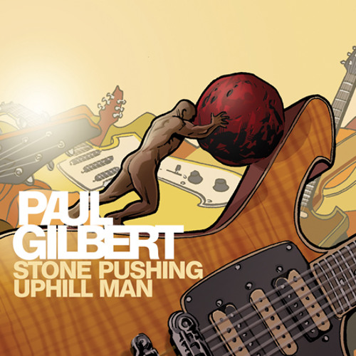 Paul Gilbert - Shock Absorber (Stone Pushing Uphill Man)