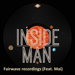Inside Man,  feat. Mai