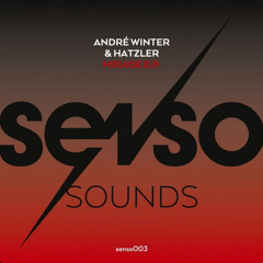 André Winter and Hatzler -  Mirage   SENSO SOUNDS 003